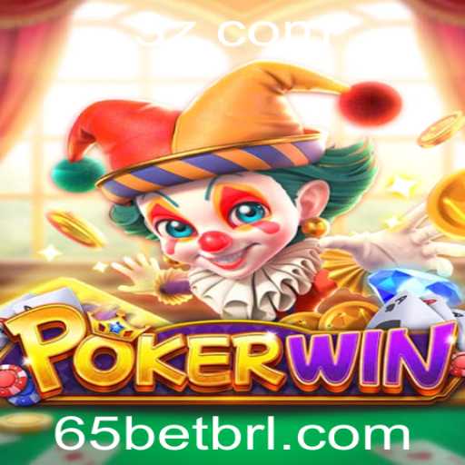 Descubra o Mundo do POKERWIN e a Estratégia 65 Bet