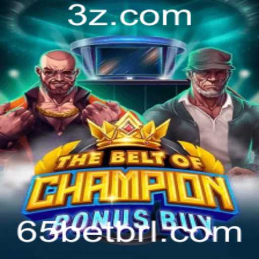 Explorando o Jogo TheBeltOfChampionBonusBuy com a Estratégia 65 Bet